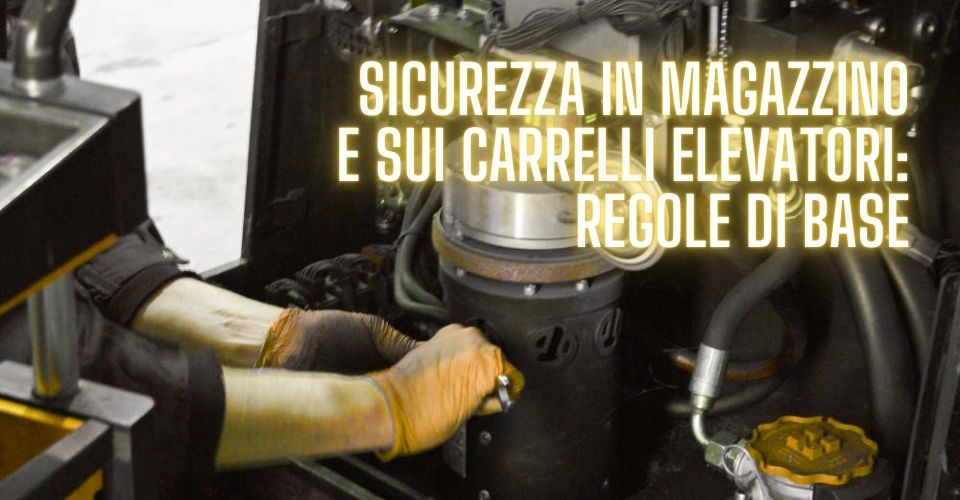 Sicurezza in magazzino e sui carrelli elevatori